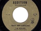 HEAR The Rogues Train Kept A-Rolling/You Better Look Now Audition 6110 GARAGE