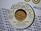 northern soul vivian reed save your love/dynells let me prove. atco 45 reissue