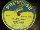 ZOOT SIMS 78 rpm Prestige 837 JAZZ E Which Way?/Yellow Duck