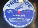 WARDELL GRAY 78 rpm Prestige 840 JAZZ E+ April Skies/Bright Boy