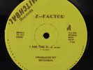 Z FACTOR I Am The D.J. MITCHBAL 12