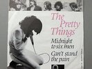 Pretty Things - Midnight To Six Men / Can't Stand The Pain FONTANA 7