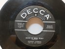 Johnny Carroll Rock N' Roll Ruby Tryin To Get To You Decca 29940 45
