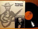 BLUES LP: THE IMMORTAL CHARLIE PATTON Number 1 1929-32 1977 ORIGIN OJL-1