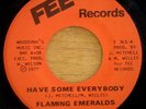 Flaming Emeralds - Have Some Everybody - FEE361  HEAR