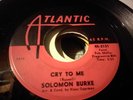 Solomon Burke Cry To Me Northern Soul 45