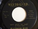 Modern Soul 45 Platinum Plus - Why Must We Part - Way-To-Gold Hear it