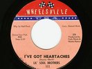 Northern Soul 45 LIL' SOUL BROTHERS I've Got Heartaches WHEELSVILLE NM