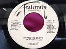 Rare Electro Funk Modern Soul 45 : Touche'   Hypnotic State   Fraternity 3511