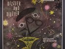 DIZZY GILLESPIE: Dizzier And Dizzier LP Jazz