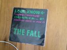 The  Fall Look, Know 7 Inch Single
