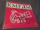 KMFDM Kickin' Ass Vinyl Single Z Records Signed autographed limited to 500 PIG