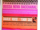 Charlie Rouse Bossa Nova bacchanal Blue Note NY mono ear Van Gelder