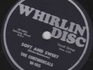 The Continentals – 78 rpm Whirlin Disc W-105: Soft and Sweet/Picture of Love E+