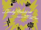 NICK CAVE AND THE BAD SEEDS LOVELY CREATURES 