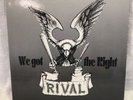 Rival We Got The Right 12” Record Punk Rock