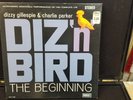 DIZZY GILLESPIE & CHARLIE PARKER DIZ N BIRD THE BEGINNING ROOST DK 106 LP VINYL