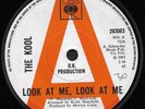 Rare 60's UK Pop Psych Beat 45 - THE KOOL - LOOK AT ME.. / ROOM AT THE TOP (CBS)
