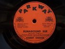 RARE 1962 CHUBBY CHECKER 78 RPM RUNAROUND SUE / TWIST-A-LONG PARKWAY PKY 5021