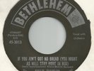 BILLY HAMLIN *If You Ain't Got No Bread* 1963 Vinyl Bethlehem 45rpm