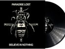 Paradise Lost : Believe in Nothing (Remixed & Remastered) VINYL Limited  12