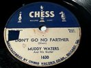 Muddy Waters - Don't Go No Further / Diamonds (Rare Blues 78 RPM) Chess