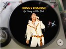 Donny Osmond - Go Away Little Girl  12
