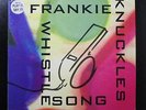 Frankie Knuckles - The Whistle Song 12