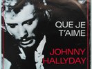 JOHNNY HALLYDAY - QUE JE T'AIME - RARE 45T SP BELGIQUE