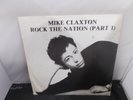 Vinyl Record 12” Single MIKE CLAXTON ROCK THE NATION (53)