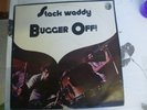 STACK WADDY BUGGER OFF  LP...1ST PRESS 1972 DANDELION RECORDS