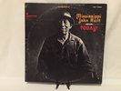 Mississippi John Hurt: Today  1966 Vanguard Records 12'' Vinyl Record VSD-79220