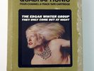 The Edgar Winter Group  They Only Come Out at Night 8 Track Quadraphonic Tape