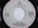 Modern Soul Boogie 45 LITTLE ANTHONY Your Love PCM HEAR