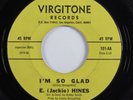 Northern Soul 45 E. (JACKIE) HINES I'm So Glad VIRGITONE HEAR