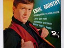 EP 45 TOURS ERIK MONTRY MAINTENANT TU VEUX PARTIR en 1964 BARCLAY 70 617