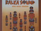 BALKA SOUND afro musik creation CONGO AFROBEAT DEEP FUNK DANCEFLOOR listen