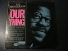 JOE HENDERSON OUR THING LP RECORD BLP 4152 VAN GELDER