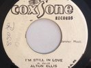 ALTON ELLIS - I'M STILL IN LOVE - COXSONE ( ROCKSTEADY 7 )