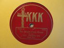 RARE KKK Ku Klux Klan 78 RPM - The Bright Fiery Cross / Mystic City - GENNETT