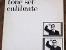 Tone Set ?– Calibrate - Rare 12