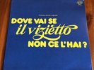 Berto Pisano ?– Dove Vai Se Il Vizietto Non Ce L'Hai? LP VINILE SALED NUOVO 1979