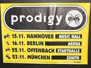 Prodigy 1996 German Tours  84x59cm 2 DIFFERENT STYLES
