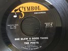 The Poets - She Blew A Good Thing (USA Symbol)