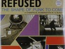 Refused - The Shape Of Punk To Come NEW LP