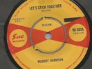 WILBERT HARRISON LETS STICK TOGETHER