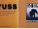 KYUSS / SLO BURN - Live At The Marquee-Club / Amusing The Amazing  - LP