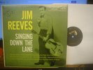 JIM REEVES SINGING DOWN THE LANE 1956  AOTOGRAPHED LPM 1256
