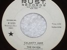 THE RAVEN Calamity Jane & Now She's Gone 1968 PSYCH MOD 45 RPM RUST LABEL