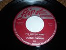 CHARLIE FEATHERS - I've Been Deceived / Peepin' Eyes - US 7